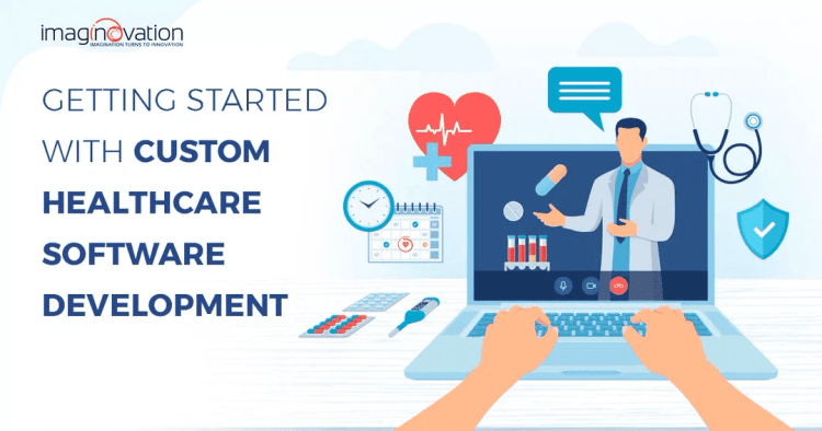 Custom Healthcare Software Development