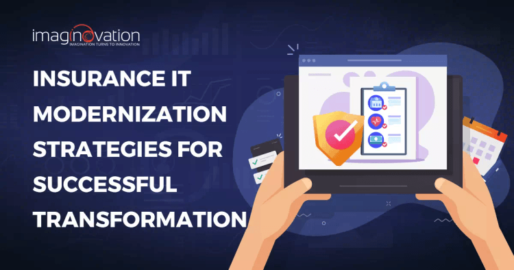 Insurance IT Modernization Strategies 